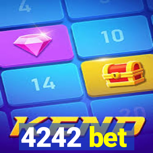 4242 bet